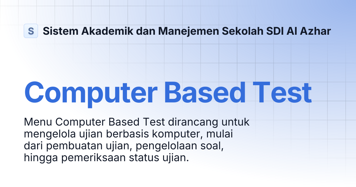 Computer Based Test | Sistem Akademik dan Manejemen Sekolah SDI Al Azhar